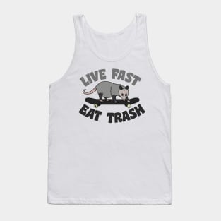 Live fast, eat trash Tank Top